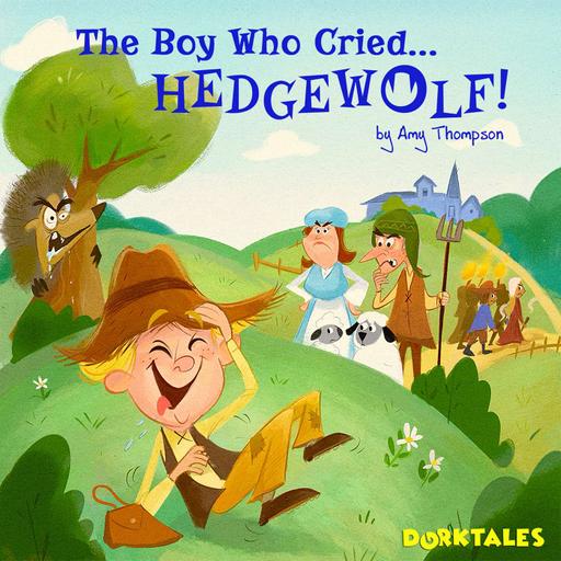 The Boy Who Cried Hedgewolf (Classic) - Aesop-Inspired Fable for Kids