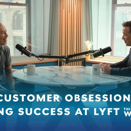 How customer obsession is driving success at Lyft