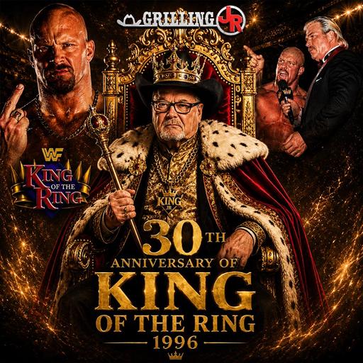 Episode 376: 30th Anniversary of King Of The Ring 1996