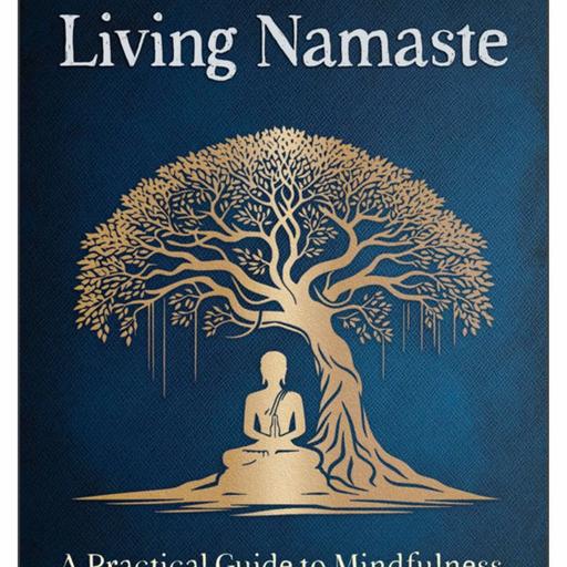 Episode 348: Professor Jeremy Engels: "Living Namaste: A Practical Guide to Mindfulness, Yoga, and Building Community"