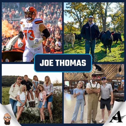 Joe Thomas: From NFL HOF to Hall of Fame Farms, Untold Stories of Playing for Wisconsin & The Cleveland Browns, and Favorite Spots around Wisconsin