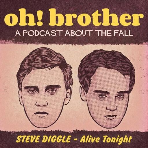 STEVE DIGGLE - Alive Tonight