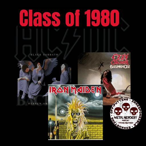 #356 - 1980: The Beginning of Modern Metal