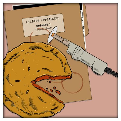 Amelia's Appraisals 1 - Bone Saw