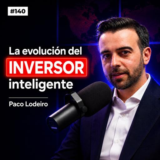 #140. El INVERSOR que dejó de comprar solo acciones