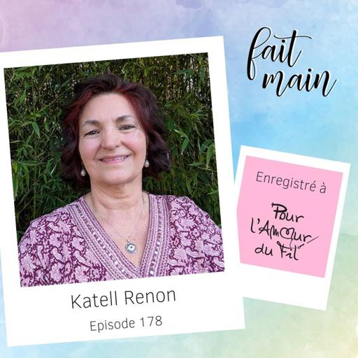 #178 Katell Renon, 15 ans de partage autour du patchwork - LIVE Pour l'amour du fil