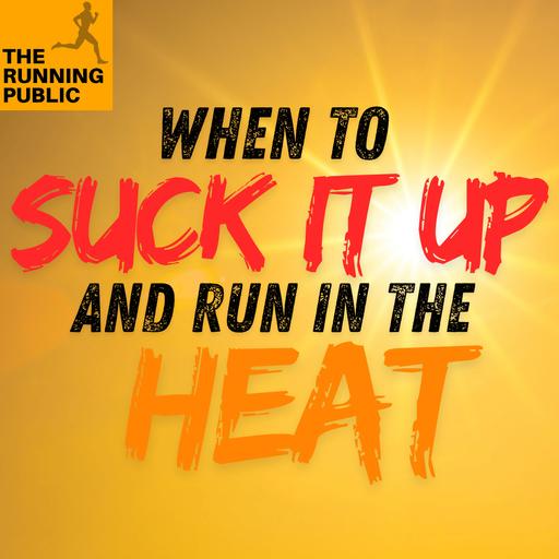 Episode 621: Summer Running