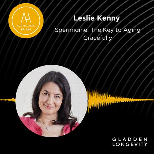 Spermidine: The Key to Aging Gracefully - Episode 345