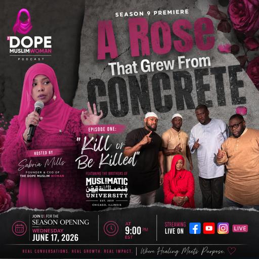 Season 9: A Rose that Grew From Concrete (Kill or Be Killed)