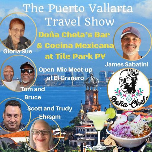 Doña Chela's Bar and Comida Mexicana Overlooking Tile Park Puerto Vallarta and Open Microphone Meet-up