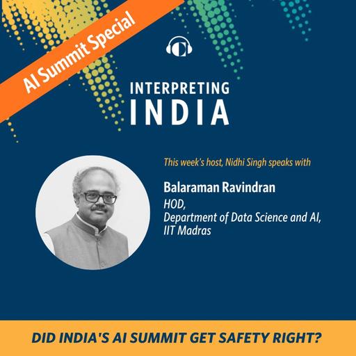 Did India's AI Summit Get Safety Right? AI Summit Special