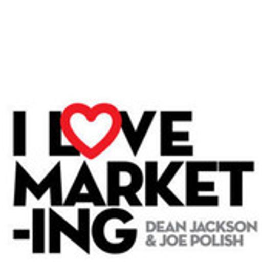 How Do You Make Sales Calls Fun: I Love Marketing Live Series with Joe Polish and Dean Jackson - I Love Marketing Episode #474