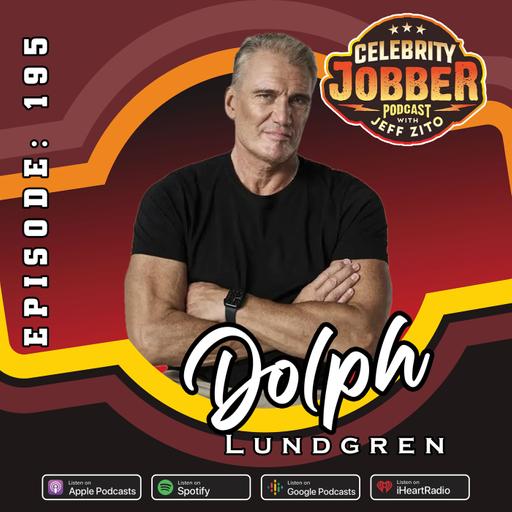 Celebrity Jobber with Jeff Zito - Dolph Lundgren