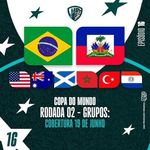 DIA #9 DA COPA 2026: 19 DE JUNHO - VINI JR BRILHA E BRASIL ESMAGA HAITI | Jovem Nerd Esporte Clube 16
