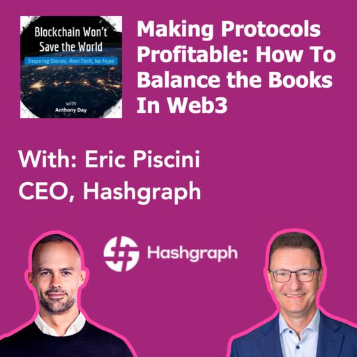 S4E43 Hedera: Making Protocols Profitable w. Eric Piscini (CEO, Hashgraph)