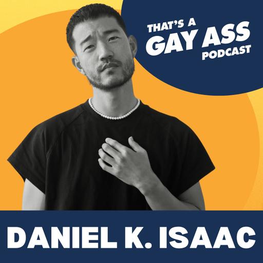 "Take Your Nudes Now" w/ ELSBETH's Daniel K. Isaac