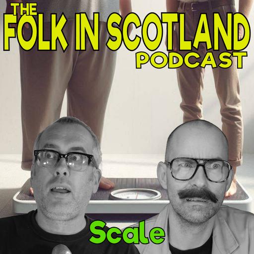 Folk in Scotland - Scale