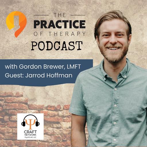 Building a Private Practice Right Out of Grad School | Jarrod Hoffman | TPOT 437