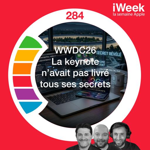 WWDC26 | La keynote n'avait pas encore livré tous ses secrets