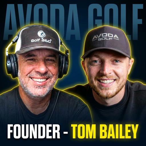 Tom Bailey from Avoda Golf – The #1 Factor in Club Fitting, Are your golf clubs holding you back? and The Future of Golf Club Fitting