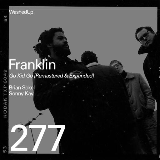 #277 - Brian Sokel & Sonny Kay (Franklin "Go Kid Go" Reissue)