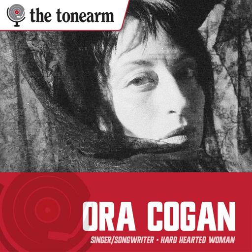 Ora Cogan: Hard Hearted Is How You Survive