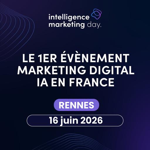 29: Présentation du programme d'Intelligence Marketing Day 2026 - Rennes le 16 juin