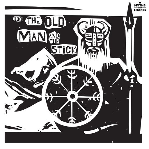434: Norse Mythology: The Old Man and the Stick