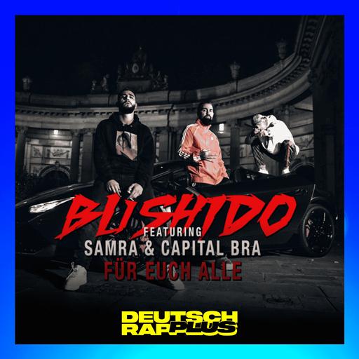 Für euch alle - Bushido x Samra x Capital Bra | War Capis Wechsel zu EGJ ein Fehler? | Bushidos einmaliger Single-Erfolg