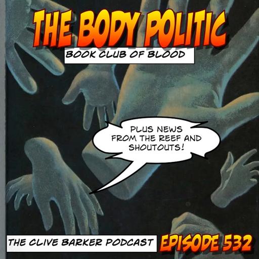 532 : Book Club of Blood - The Body Politic