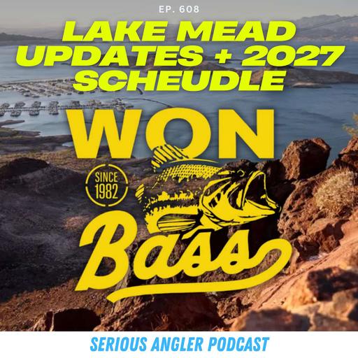 Is Lake Mead Dead? WON Bass 2027 Updates + More