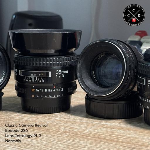 Episode 226 - Lens Tetralogy II - Normals