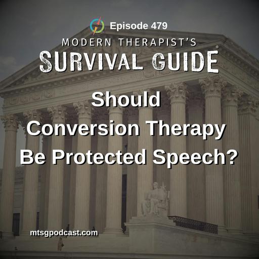 Should Conversion Therapy Be Protected Speech? What Chiles v. Salazar Means for Conversion Therapy Bans and the Future of the Profession