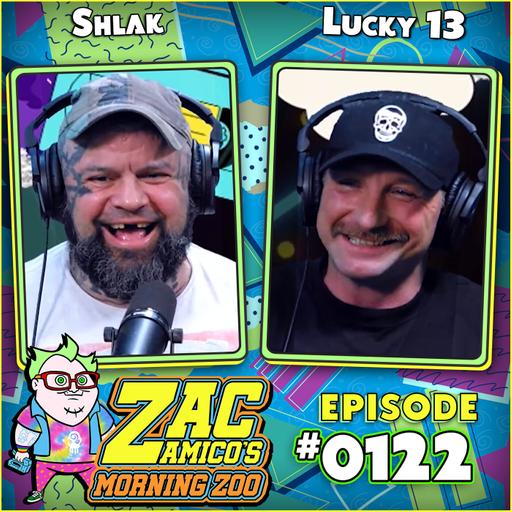 0122. Shlak and Lucky 13