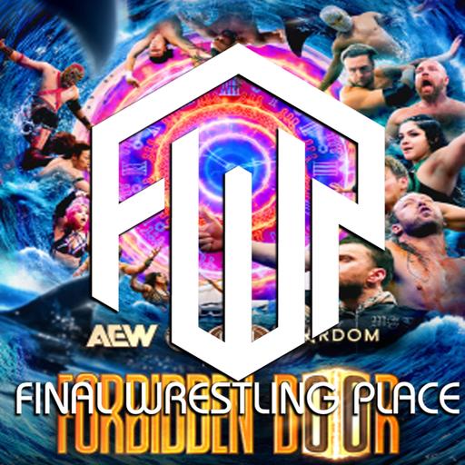 Final Wrestling Place #357 - Talkin' Doors