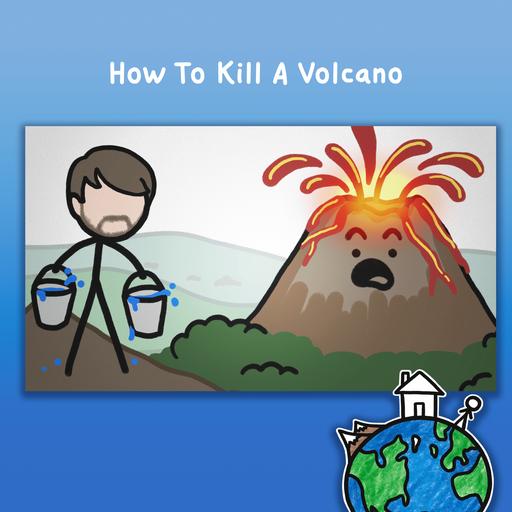 How To Kill A Volcano