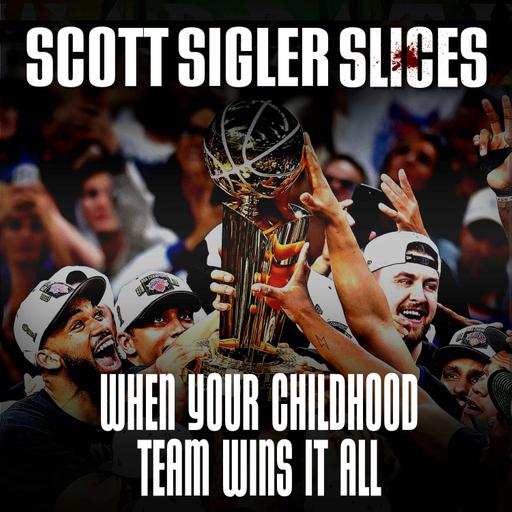 SLICES: When Your Childhood Team Wins It All