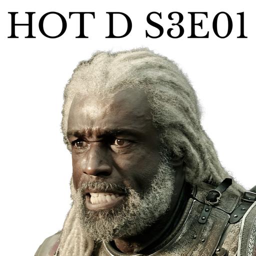 House of the Dragon S3E01 live discussion