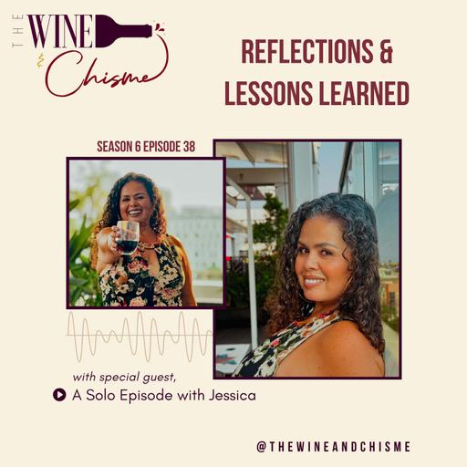 Reflections and Lessons Learned with Jessica Yañez