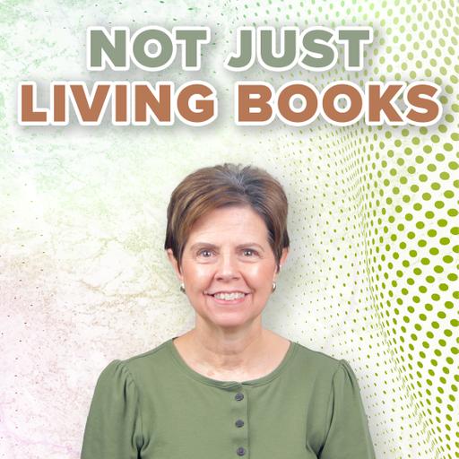 Charlotte Mason Is Not Just Living Books