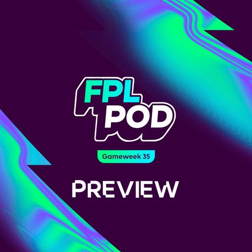 S8 Ep46: FPL Pod: The final Double Gameweek confirmed
