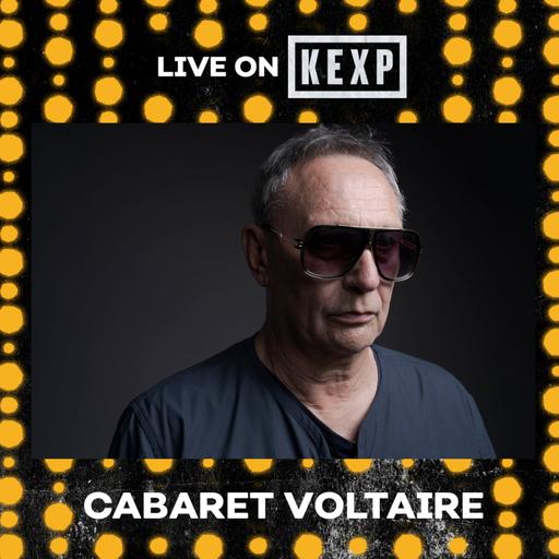 Cabaret Voltaire (Live on KEXP)