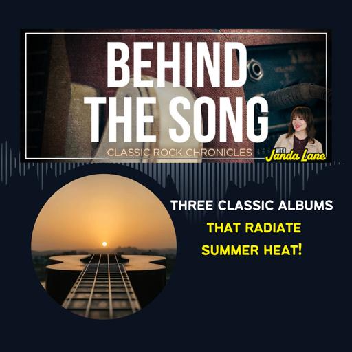 Three Classic Albums That Radiate Summer Heat