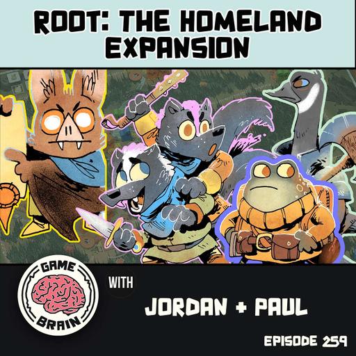 #259: Root: The Homeland Expansion