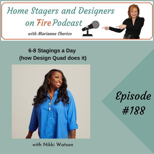 6-8 Stagings a Day (how Design Quad does it)