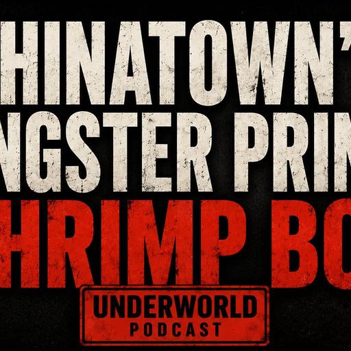 Chinatown’s Gangster Prince: Shrimp Boy