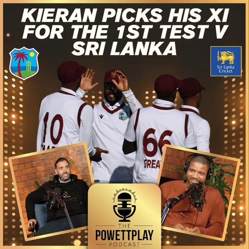 Kieran Powell Picks His XI For The 1st Test V Sri Lanka