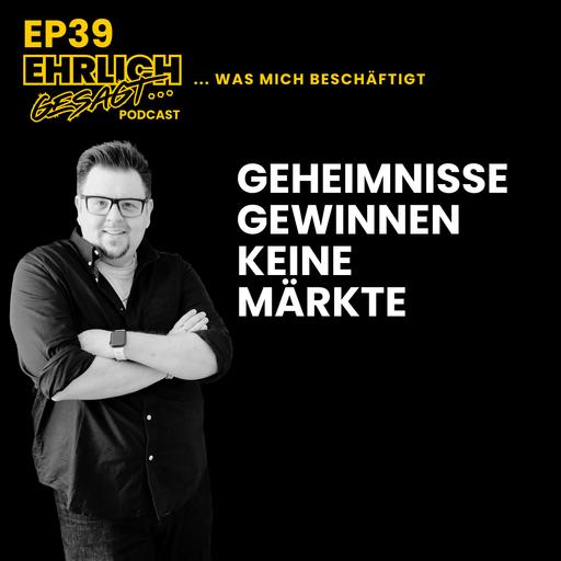Gute Arbeit reicht nicht aus: Wie du aufhörst, das bestgehütete Geheimnis zu sein. | EG039