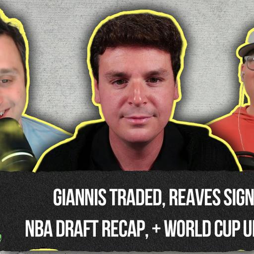 Giannis to the Heat! Plus, Draft Recap, Reaves Signs, and World Cup Update | The Ringer Gambling Show