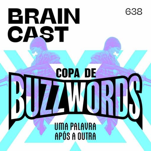 Copa de Buzzwords: Uma Palavra Após a Outra